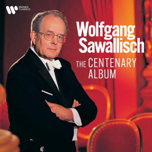 อัลบัม The Centenary Album ศิลปิน Wolfgang Sawallisch