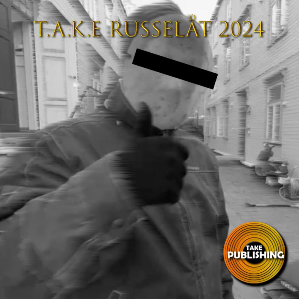 T.A.K.E 2024 (RUSSELÅT) (feat. Kris Havard, EPK, Thorbear & Leon Money) (Explicit)