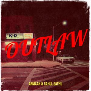 ดาวน์โหลดและฟังเพลง Outlaw (其他) พร้อมเนื้อเพลงจาก Armaan