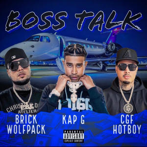 Kap G的专辑Boss Talk (Explicit)
