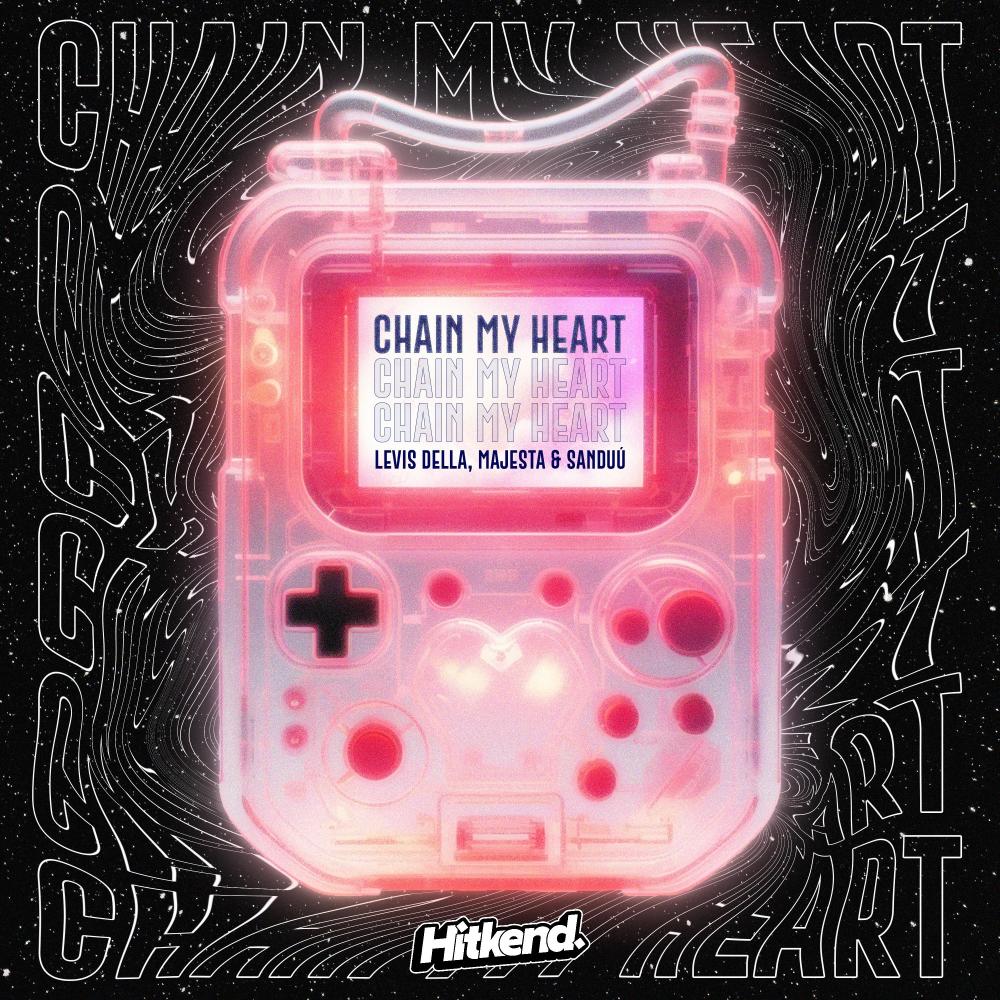Chain My Heart