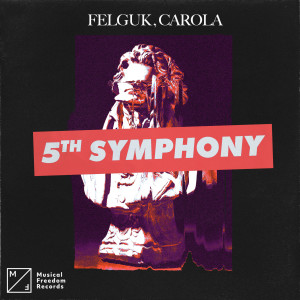Felguk的專輯5th Symphony