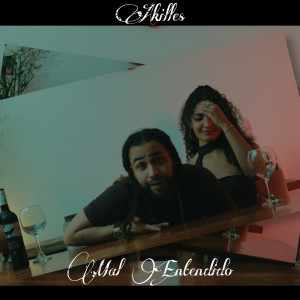 Listen to Mal Entendido song with lyrics from Akilles