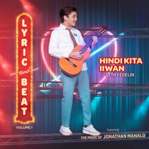 收聽Seth Fedelin的Hindi Kita Iiwan (From "Lyric and Beat, Vol1")歌詞歌曲