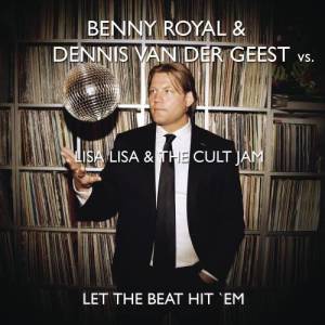 อัลบัม Let The Beat Hit 'Em (Benny Royale & Dennis van der Geest Remix) ศิลปิน Lisa Lisa & Cult Jam