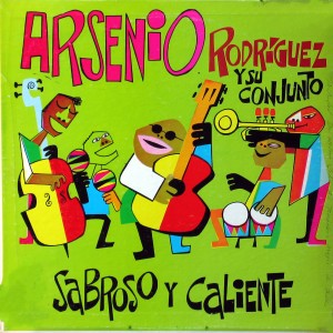 อัลบัม Sabroso y Caliente ศิลปิน Arsenio Rodriguez