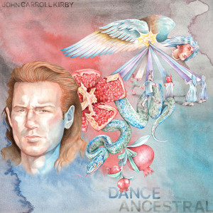 อัลบัม Dance Ancestral ศิลปิน John Carroll Kirby
