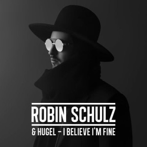 收聽Robin Schulz的I Believe I'm Fine歌詞歌曲