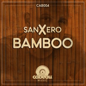 sanXero的專輯Bamboo