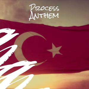 Album Process Anthem from 