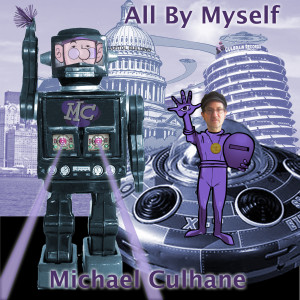 Dengarkan lagu All by Myself nyanyian Michael Culhane dengan lirik