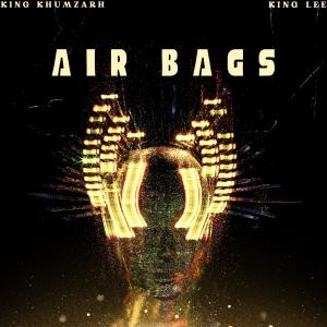 King Lee的專輯AirBags (feat. King Lee)