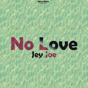Listen to No Love song with lyrics from Mr Micua