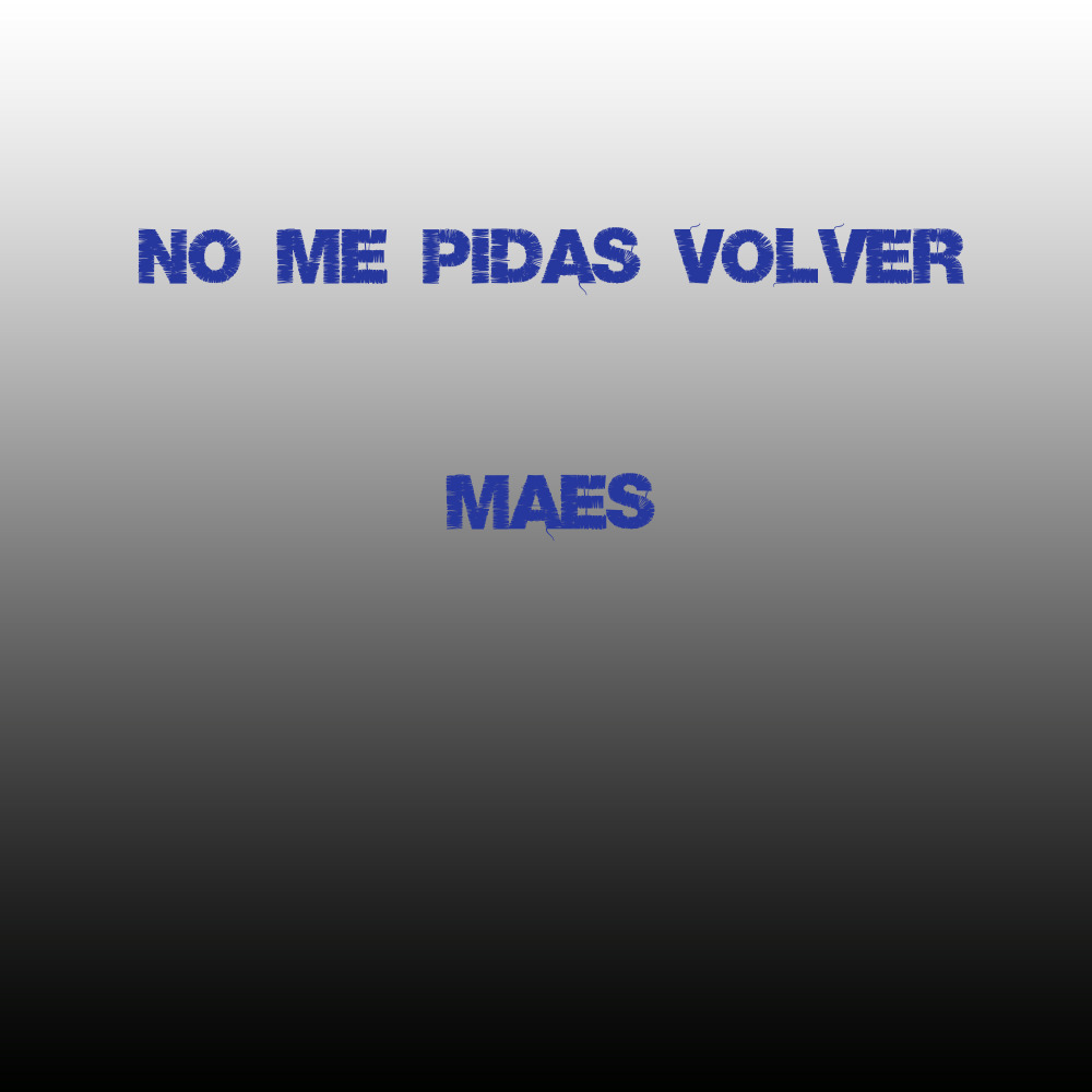 No Me Pidas Volver