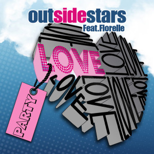 Listen to Love Party (Joe Bertè Radio Edit) song with lyrics from Outsidestars