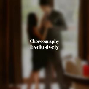 收听Galal Perm的Choreography Exclusively歌词歌曲