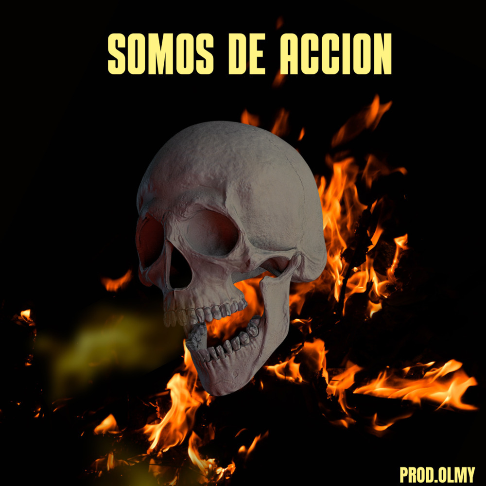 Somos de Accion (Explicit)