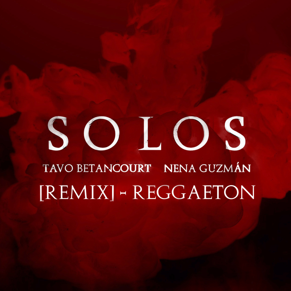 Solos (Remix Reggaeton|Explicit)