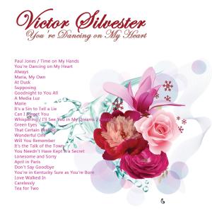 Victor Silvester的專輯You're Dancing on My Heart
