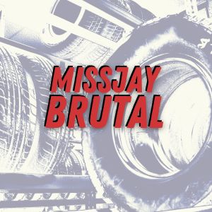 อัลบัม Brutal (Explicit) ศิลปิน MissJay