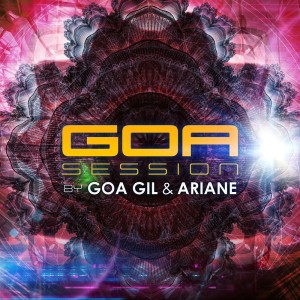 Goa Gil的專輯Goa Session by Goa Gil & Ariane