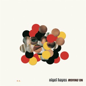 收聽Nigel Hayes的Moving On (Fred Everything Deep Dub)歌詞歌曲