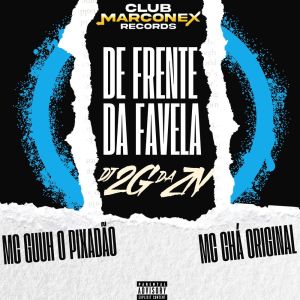收聽MC Guuh o pixadão的De frente Da favela (Explicit)歌詞歌曲