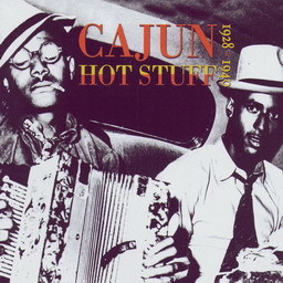 Various Artists的專輯Cajun Hot Stuff 1928-1940