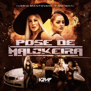ดาวน์โหลดและฟังเพลง Pose de Malokera พร้อมเนื้อเพลงจาก Ingrid Mantovani