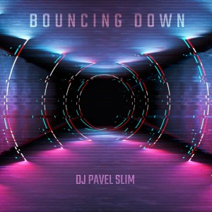Album Bouncing Down from Dj Pavel Slim
