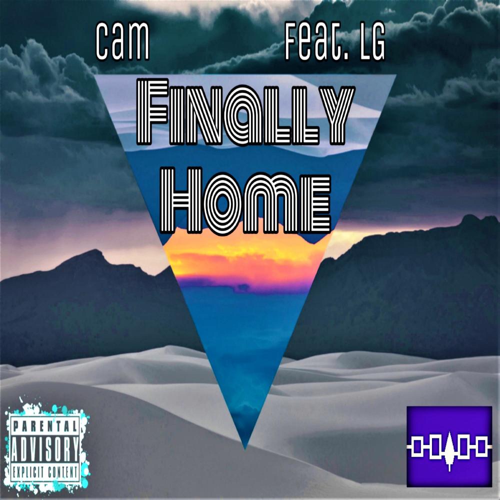 Finally Home (feat. LG) (Explicit)