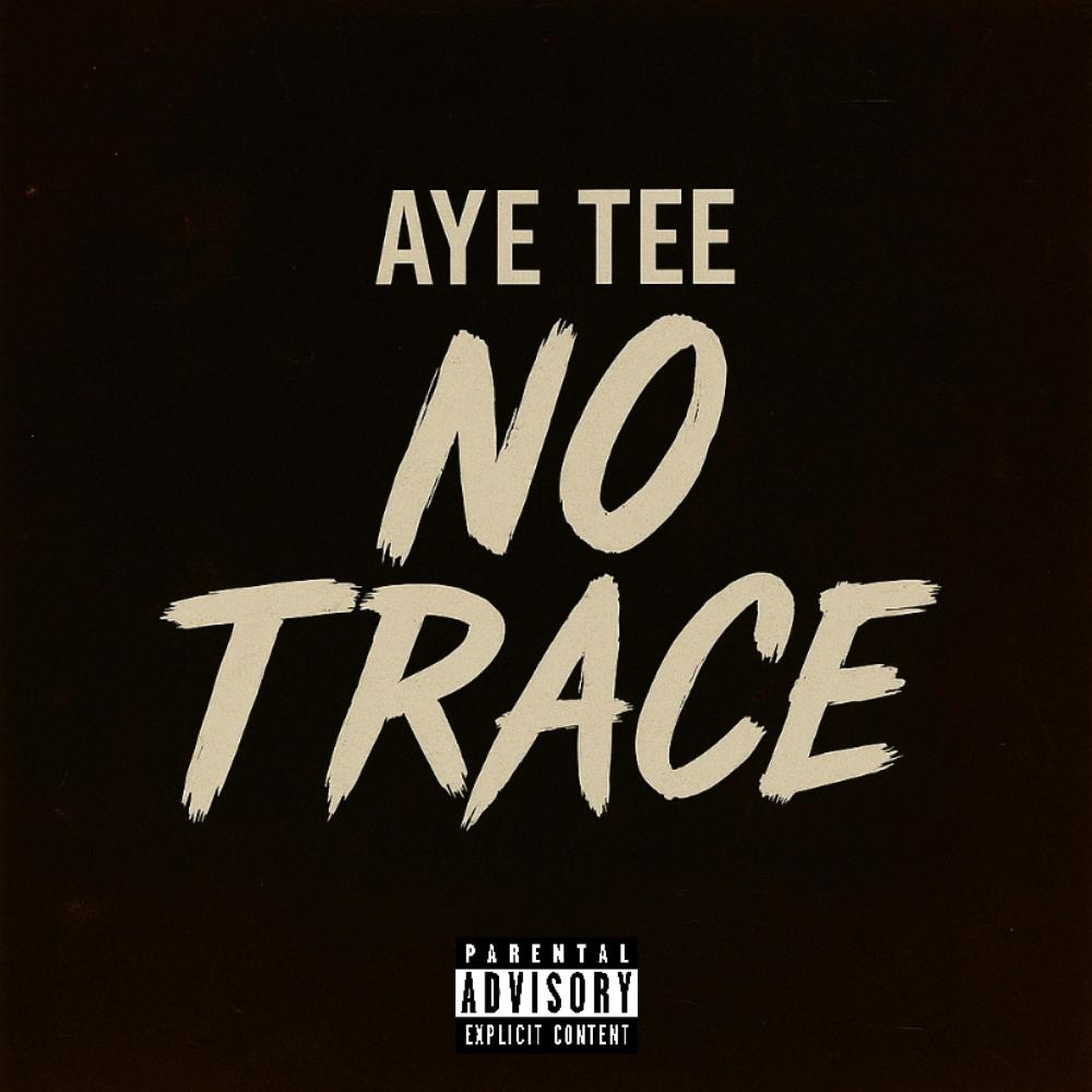 NO TRACE (Explicit)