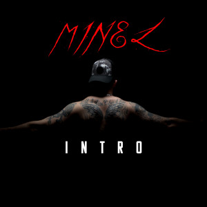 ดาวน์โหลดและฟังเพลง Intro (Explicit) พร้อมเนื้อเพลงจาก Minel