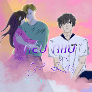 Album Nếu Như Được Trở Lại from 