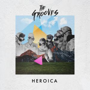 the Grooves的專輯Heroica (Explicit)
