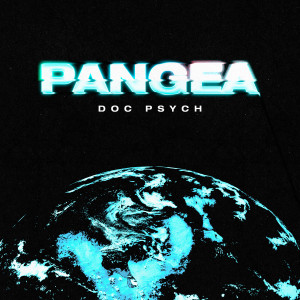 Listen to Pangea (Extended Version) song with lyrics from Doc Psych