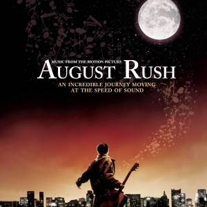 August Rush (Motion Picture Soundtrack)的專輯August Rush Soundtrack
