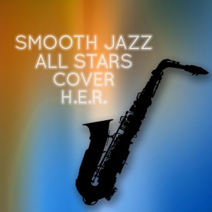 ดาวน์โหลดและฟังเพลง Best Part (Instrumental) พร้อมเนื้อเพลงจาก Smooth Jazz All Stars