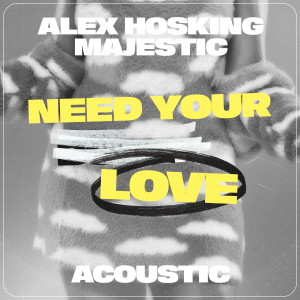 Need Your Love (Acoustic)