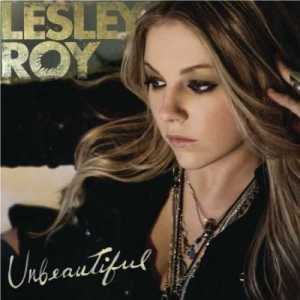 收聽lesley roy的Unbeautiful (Main Version)歌詞歌曲