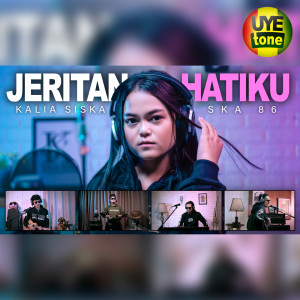 Listen to Jeritan Hatiku song with lyrics from Kalia Siska