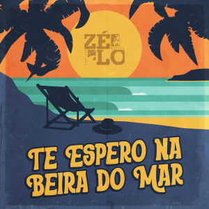 อัลบัม Te Espero na Beira do Mar ศิลปิน ZELO