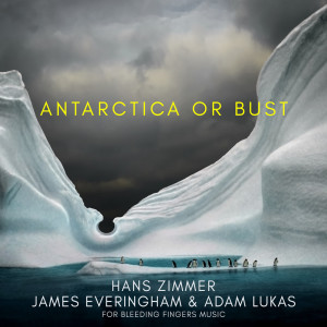 Album Antarctica or Bust from Hans Zimmer