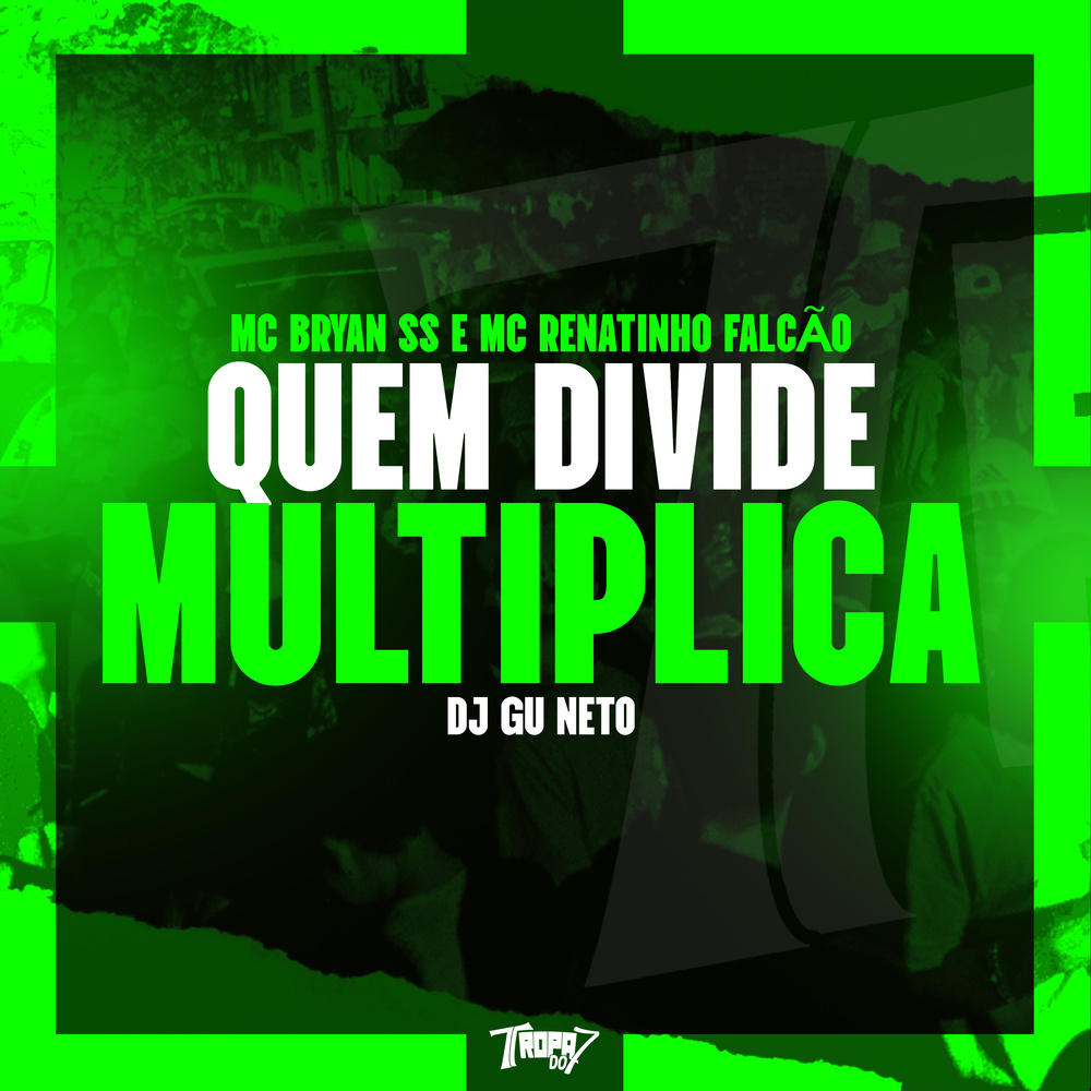 Quem divide multiplica (Explicit)
