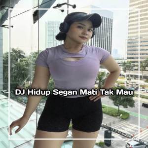 Album DJ SAYA YANG FULL PANAS PANASAN DISURUH BERSAING SAMA YANG FULL AC AC AN X HIDUP SEGAN MATI TAK MAU from DJ Haning