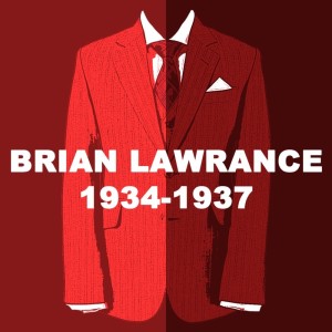 Brian Lawrance的專輯1934-1937