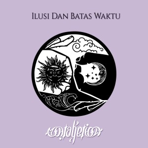 Dengarkan Ilusi Dan Batas Waktu lagu dari Mata Ketiga dengan lirik