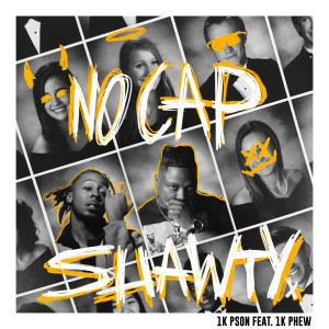 Album No Cap Shawty from 