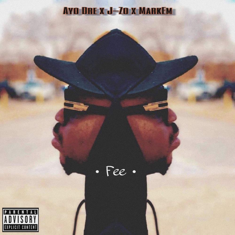 Fee(feat. MarkEm & J-Zo)