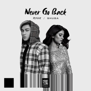 收听Ryuk的Never Go Back歌词歌曲